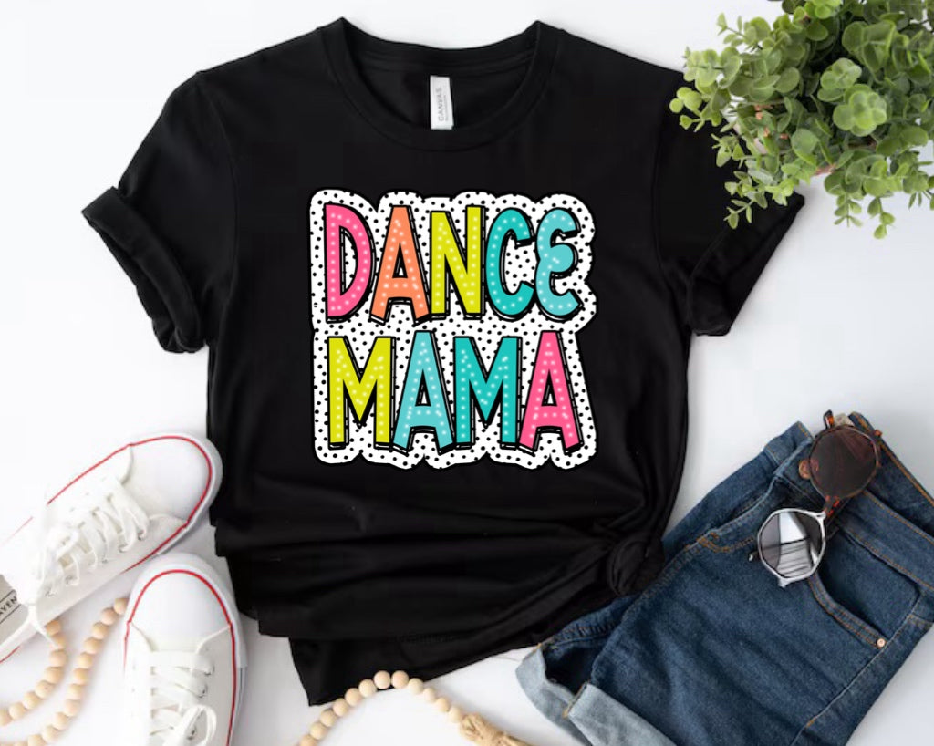 Dance Mama T-Shirt